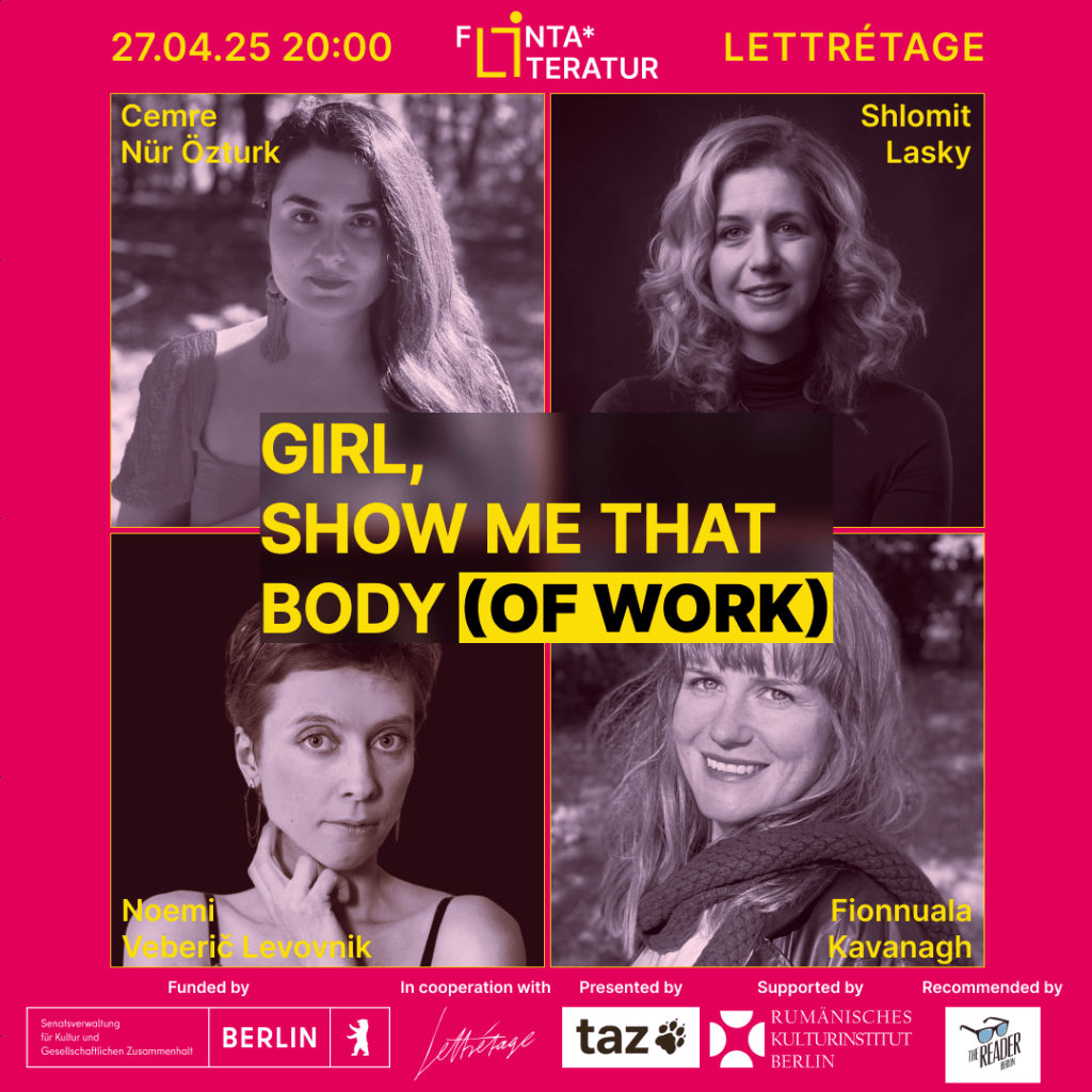 GIRL, SHOW ME THAT BODY (OF WORK): FLINTA* LITERATURE NIGHT #1